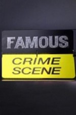 Famous Crime Scene